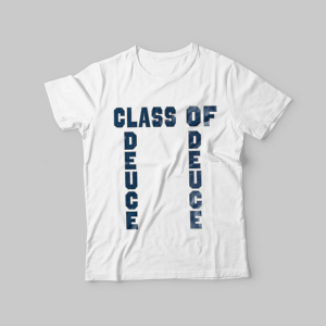 Blue letters with Grey outline, Class of  Deuce Deuce Shirt