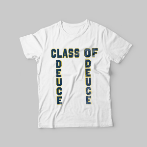 Blue letters with Yellow outline, Class of  Deuce Deuce Shirt