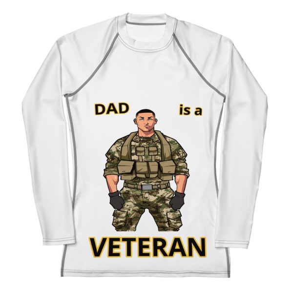 DAD IS A VETERAN TOO FOWER Women's Rash Guard