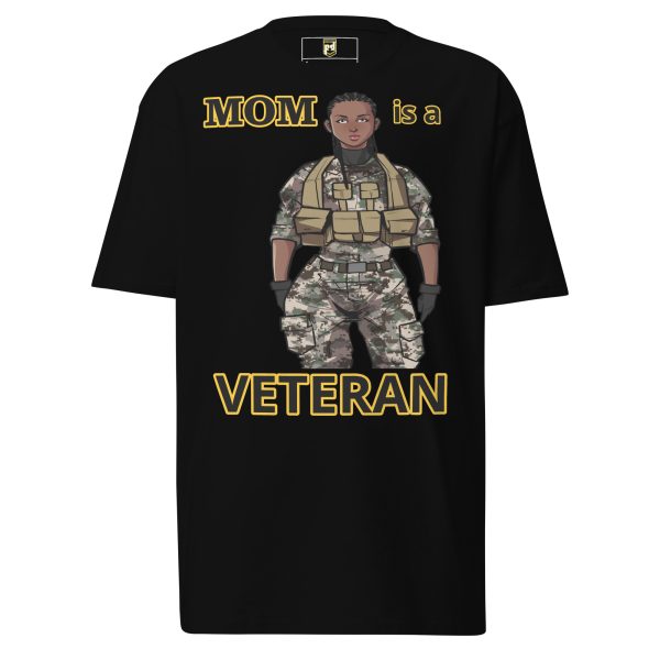 MOM IS A VETERAN TOO FOWER Tee