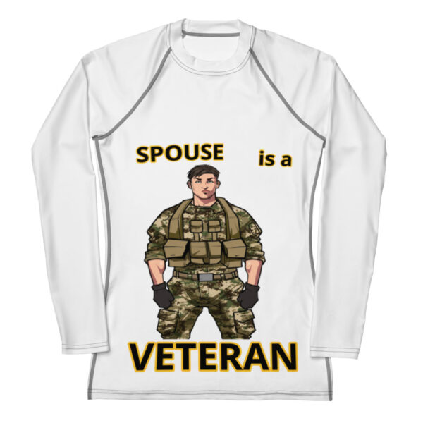 SPOUSE IS A VETERAN TOO FOWER Women's Rash Guard