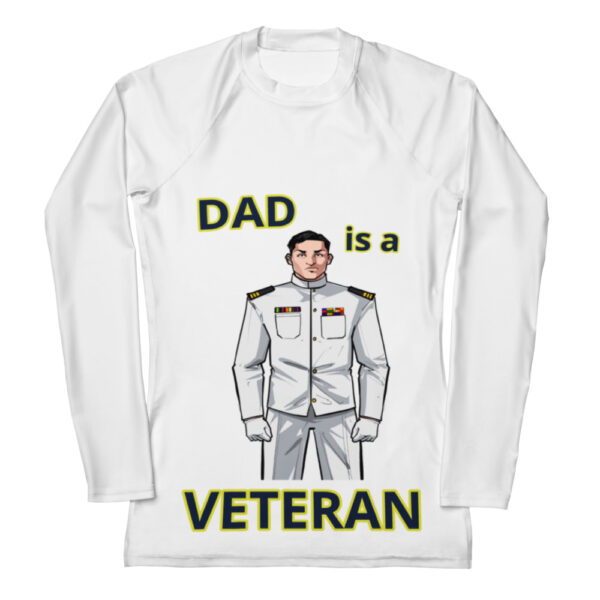 DAD IS A VETERAN TOO FOWER Women's Rash Guard