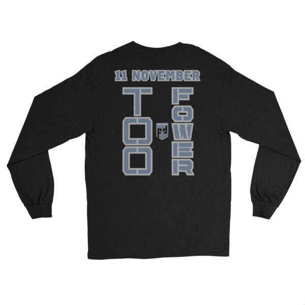 I AM A VETERAN TOO FOWER Long Sleeve Shirt