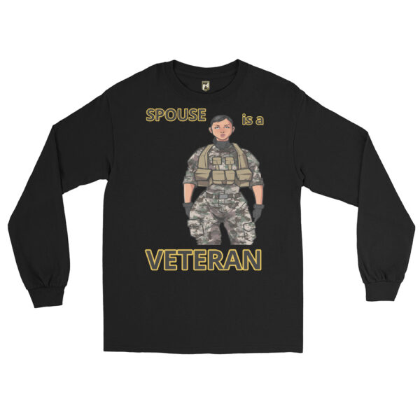 SPOUSE IS A VETERAN TOO FOWER Long Sleeve Shirt