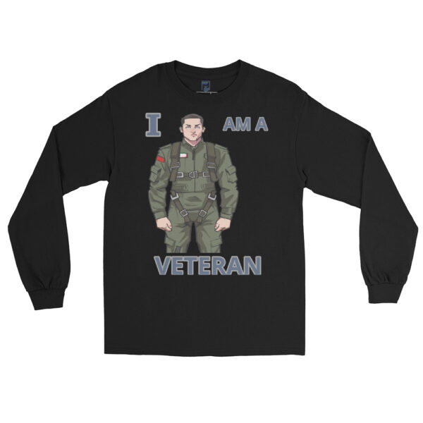 I AM A VETERAN TOO FOWER Long Sleeve Shirt