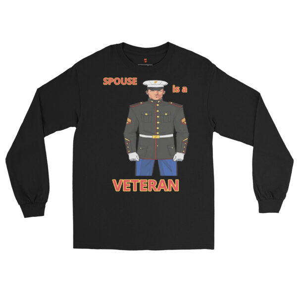 SPOUSE IS A VETERAN TOO FOWER Long Sleeve Shirt