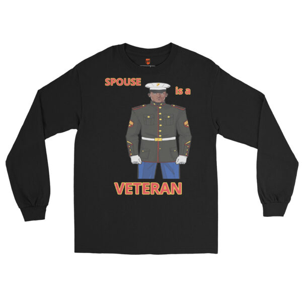 SPOUSE IS A VETERAN TOO FOWER Long Sleeve Shirt