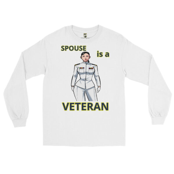 SPOUSE IS A VETERAN TOO FOWER Long Sleeve Shirt - Image 5