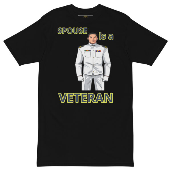 SPOUSE IS A VETERAN TOO FOWER Tee