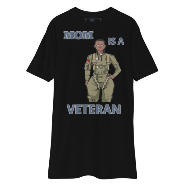 MOM IS A VETERAN TOO FOWER Tee