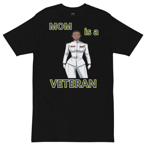 MOM IS A VETERAN TOO FOWER Tee