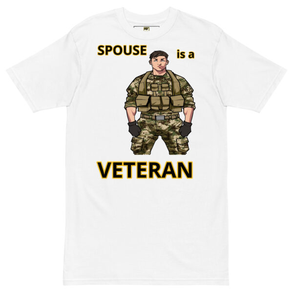 SPOUSE IS A VETERAN TOO FOWER Tee - Image 5