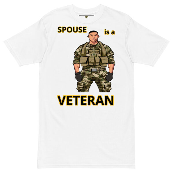 SPOUSE IS A VETERAN TOO FOWER Tee - Image 5