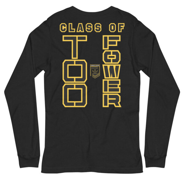 BASIC TRAINING CLASS OF TOO FOWER Unisex Long Sleeve Tee