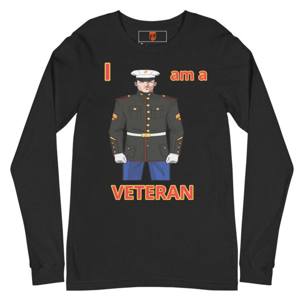 I AM A VETERAN TOO FOWER Long Sleeve Shirt