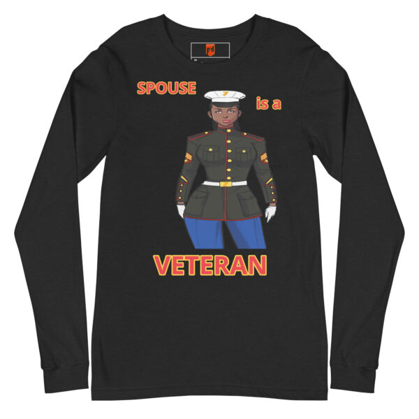 SPOUSE IS A VETERAN TOO FOWER Long Sleeve Shirt