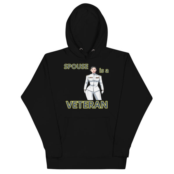 SPOUSE IS A VETERAN TOO FOWER Unisex Hoodie