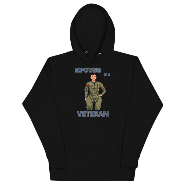 SPOUSE IS A VETERAN TOO FOWER Unisex Hoodie