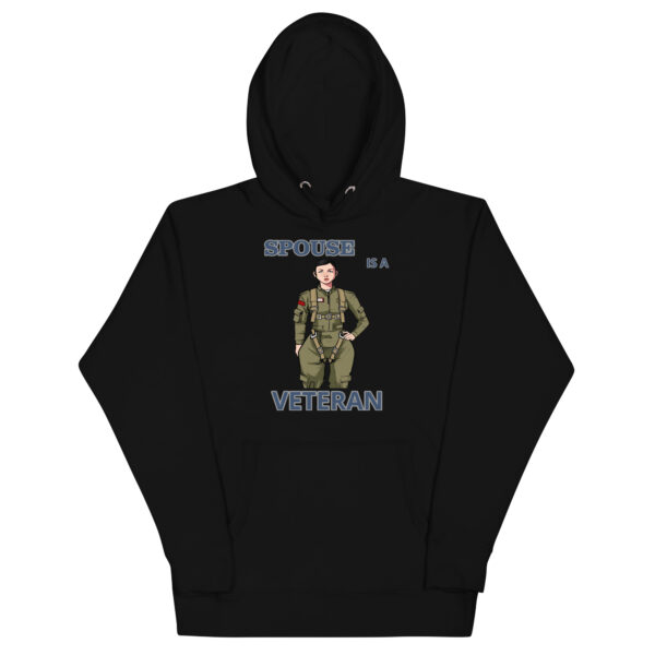 SPOUSE IS A VETERAN TOO FOWER Unisex Hoodie