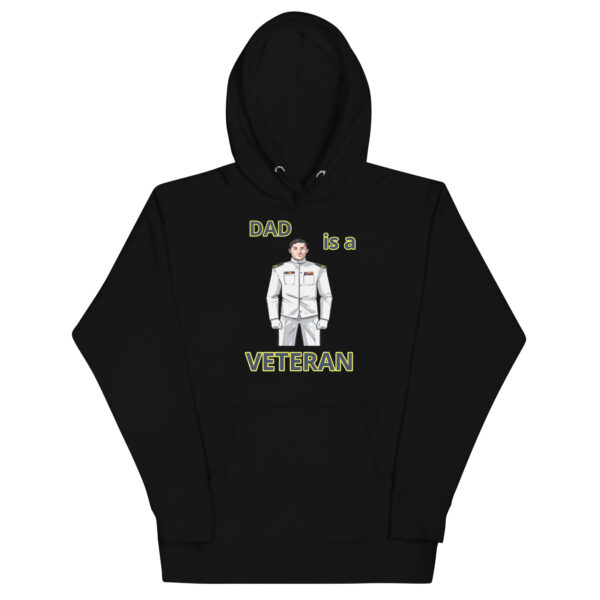 DAD IS A VETERAN TOO FOWER Unisex Hoodie