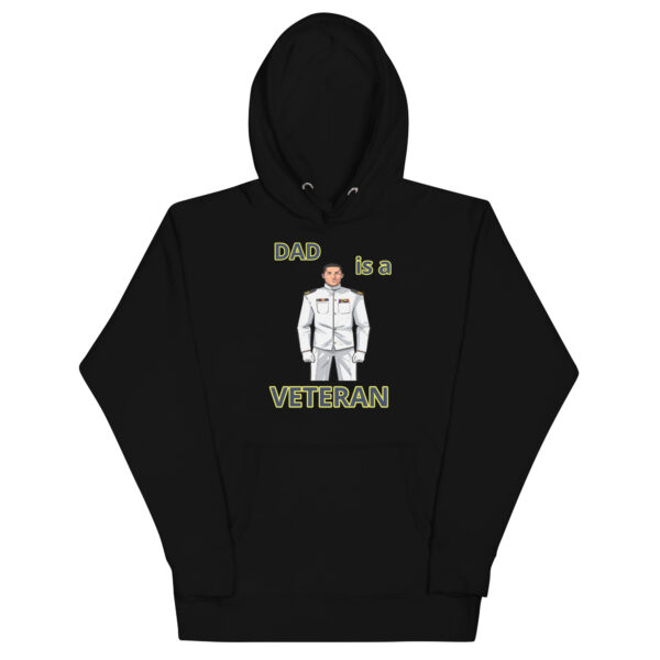 DAD IS A VETERAN TOO FOWER Unisex Hoodie