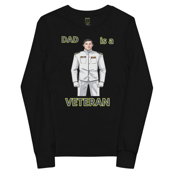 DAD IS A VETERAN TOO FOWER Youth Long Sleeve Tee