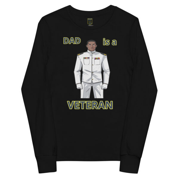 DAD IS A VETERAN TOO FOWER Youth Long Sleeve Tee