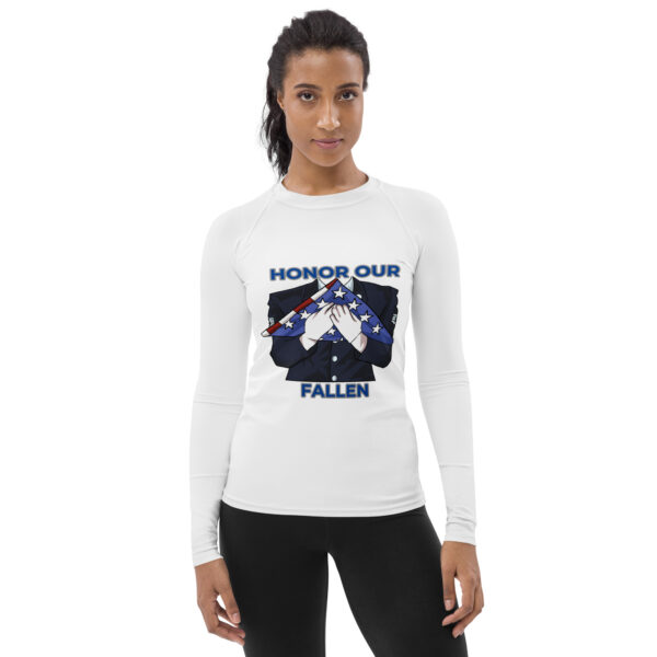 HONOR OUR FALLEN TOO FIFE Women's Rash Guard