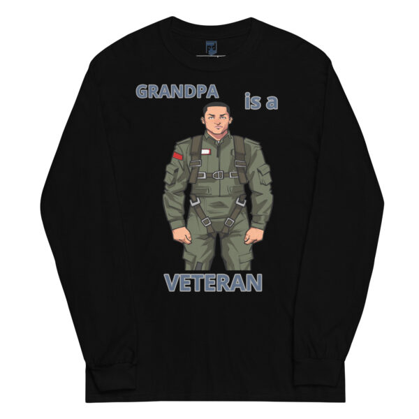 GRANDPA IS A VETERAN TOO FOWER Long Sleeve Shirt