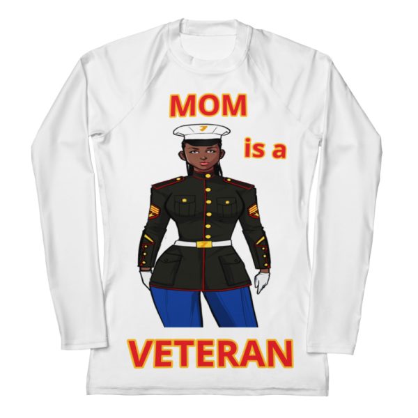 MOM IS A VETERAN TOO FOWER Women's Rash Guard
