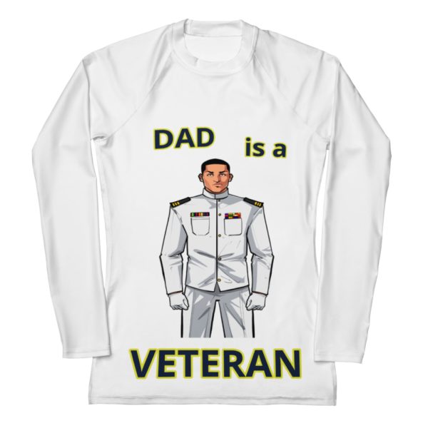 DAD IS A VETERAN TOO FOWER Women's Rash Guard