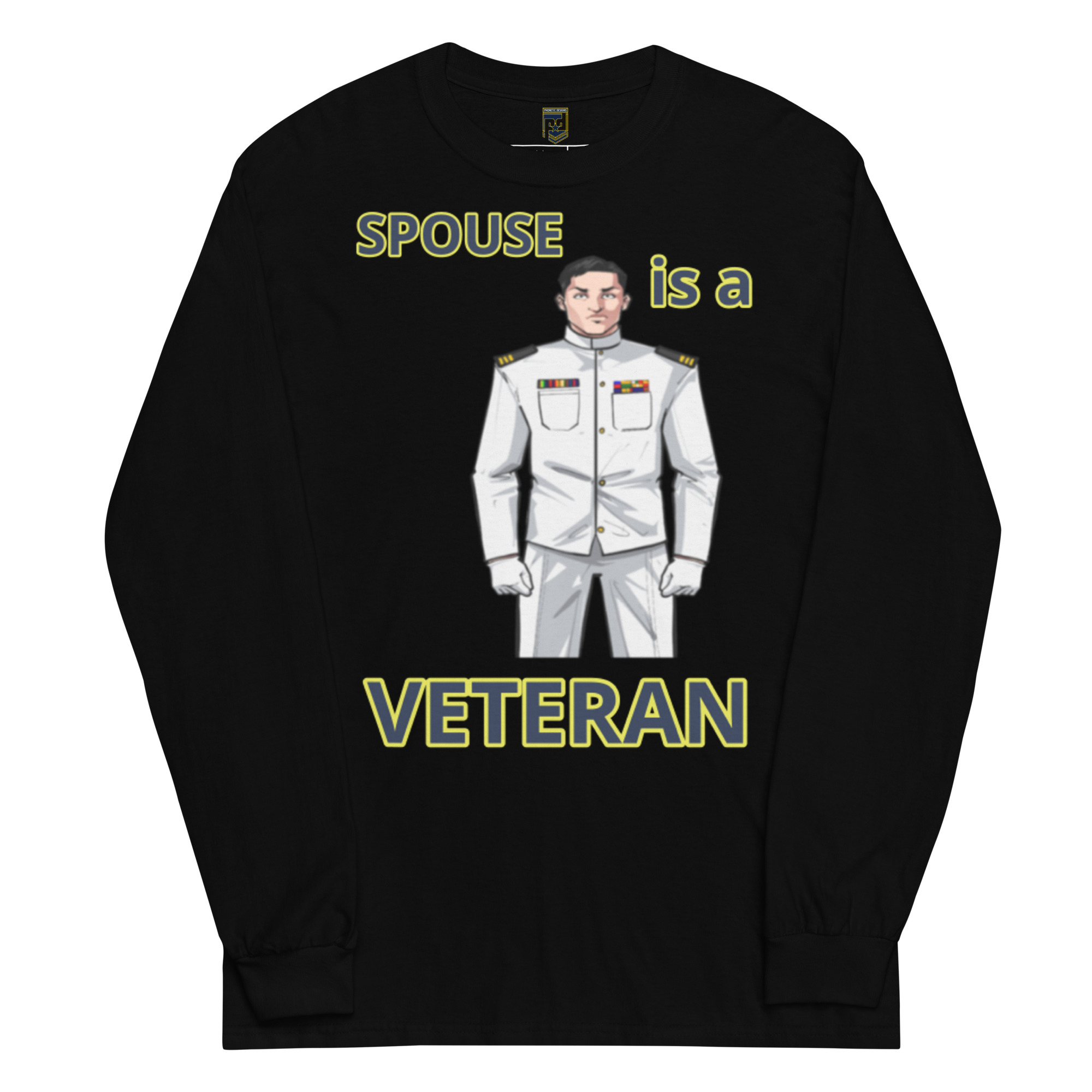 SPOUSE IS A VETERAN TOO FOWER Long Sleeve Shirt