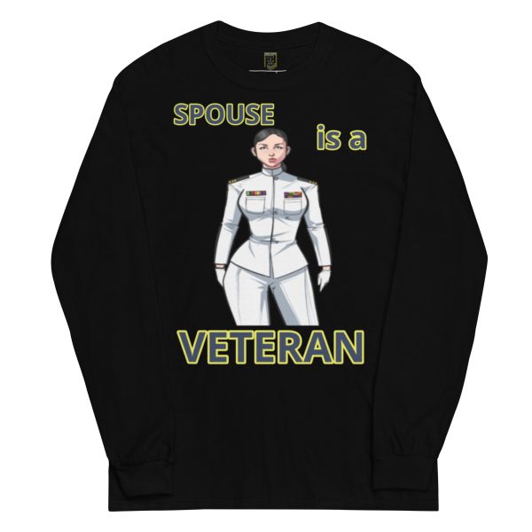 SPOUSE IS A VETERAN TOO FOWER Long Sleeve Shirt