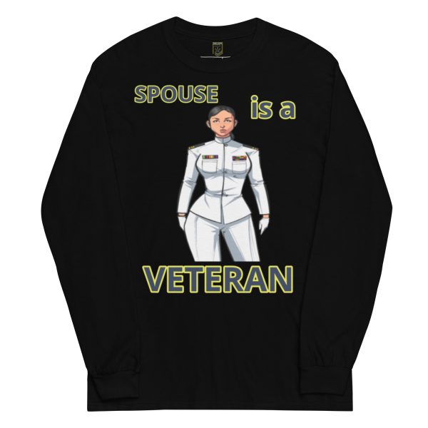 SPOUSE IS A VETERAN TOO FOWER Long Sleeve Shirt