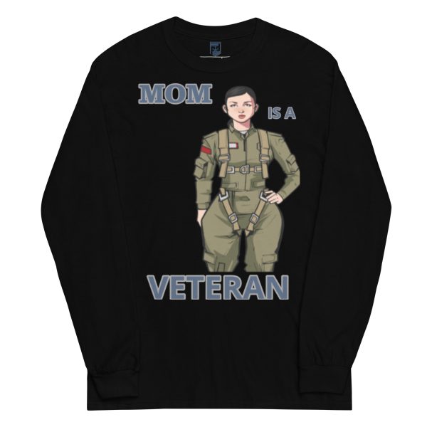 MOM IS A VETERAN TOO FOWER Long Sleeve Shirt