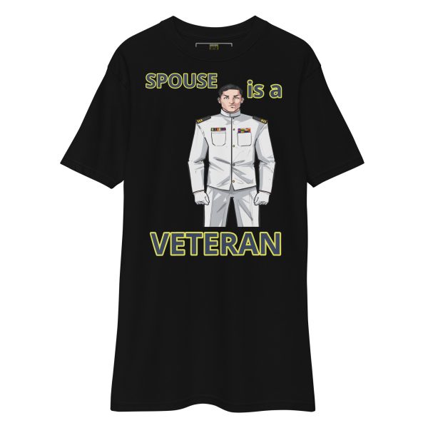 SPOUSE IS A VETERAN TOO FOWER Tee