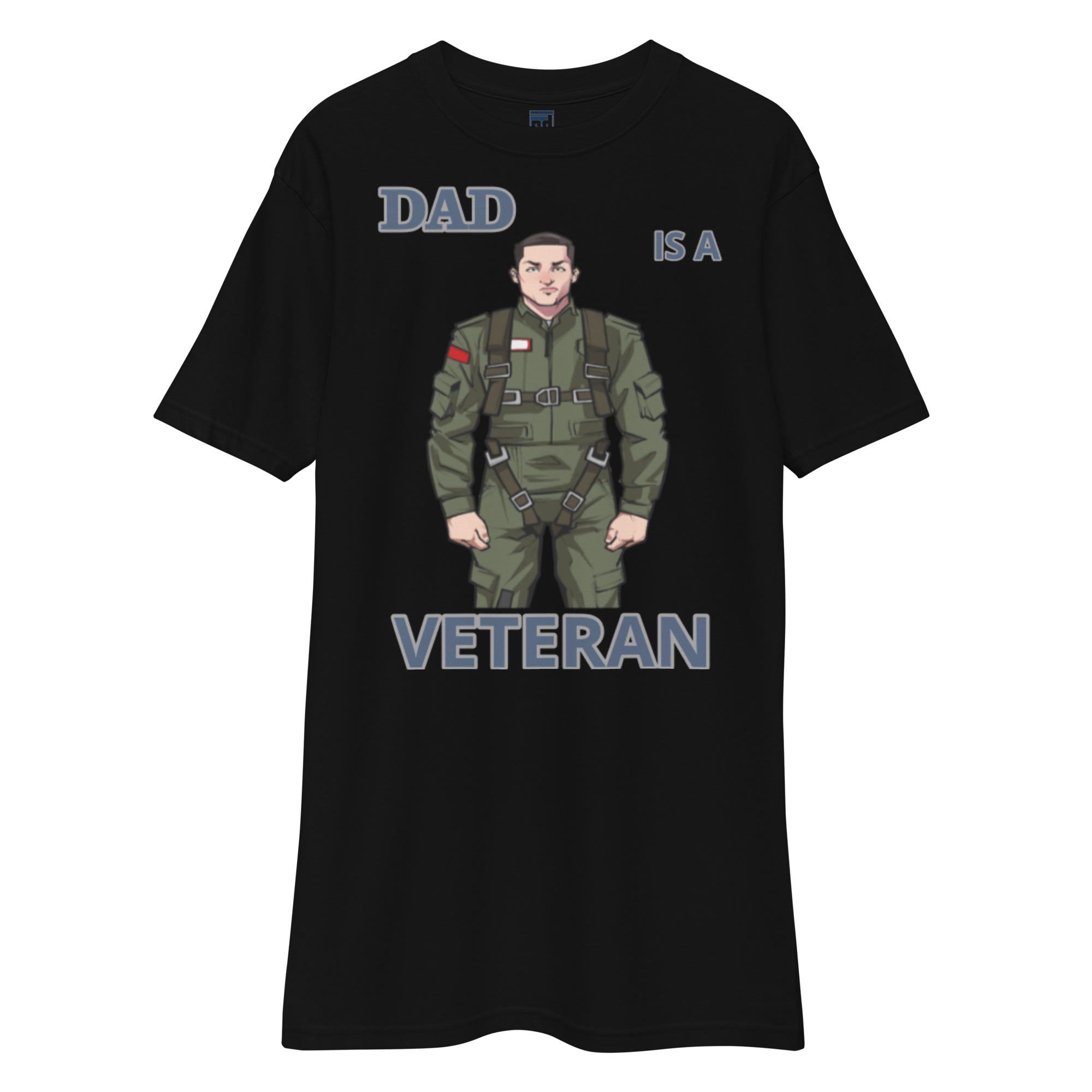 DAD IS A VETERAN TOO FOWER Tee