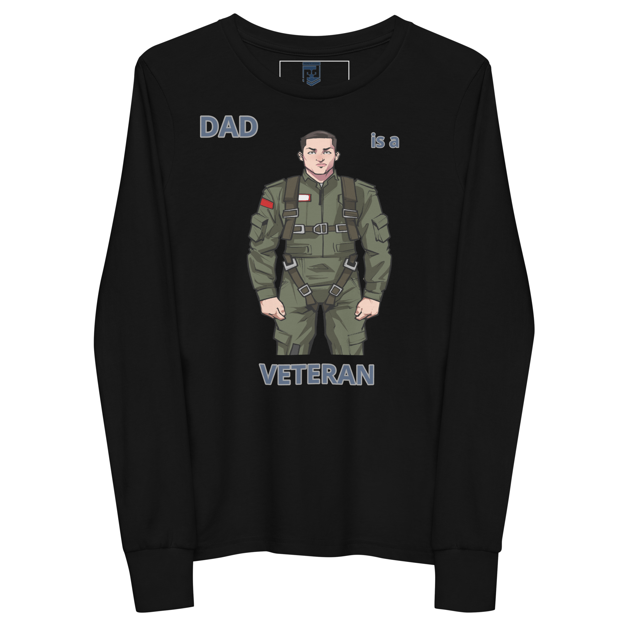 DAD IS A VETERAN TOO FOWER Youth Long Sleeve Tee