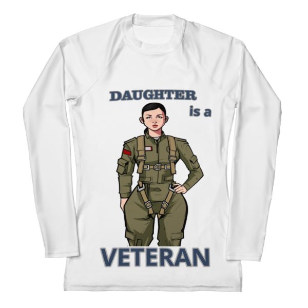 DAUGHTER IS A VETERAN TOO FOWER Women's Rash Guard