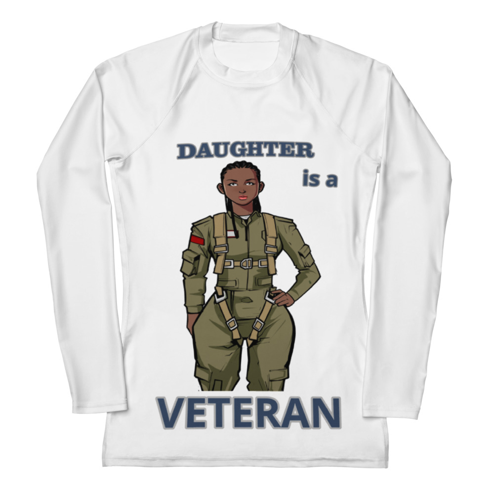 DAUGHTER IS A VETERAN TOO FOWER Women's Rash Guard