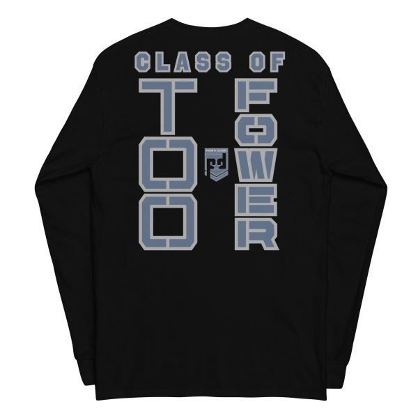 BASIC TRAINING CLASS OF TOO FOWER Long Sleeve Shirt