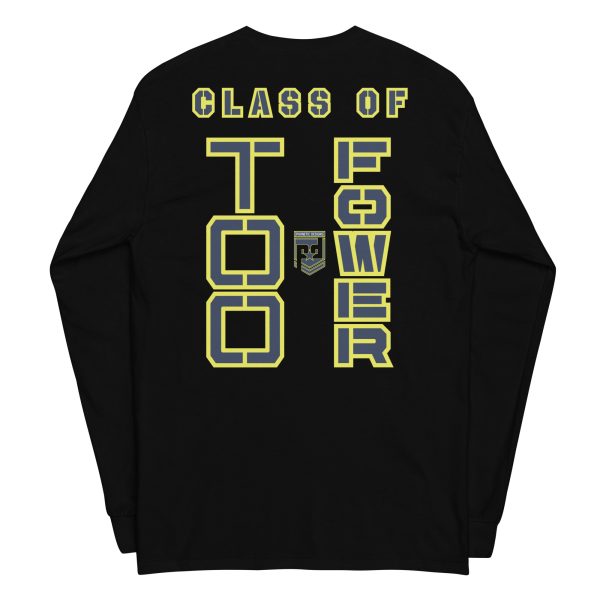 BASIC TRAINING CLASS OF TOO FOWER Long Sleeve Shirt