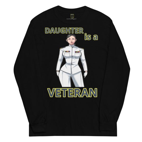 DAUGHTER IS A VETERAN TOO FOWER Long Sleeve Shirt
