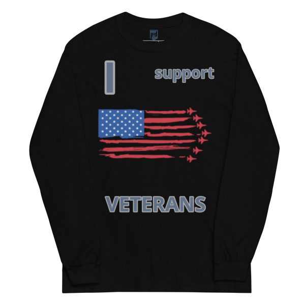 I SUPPORT  VETERANS TOO FOWER Long Sleeve Shirt