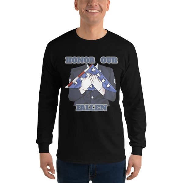 HONOR OUR FALLEN TOO FIFE Long Sleeve Shirt
