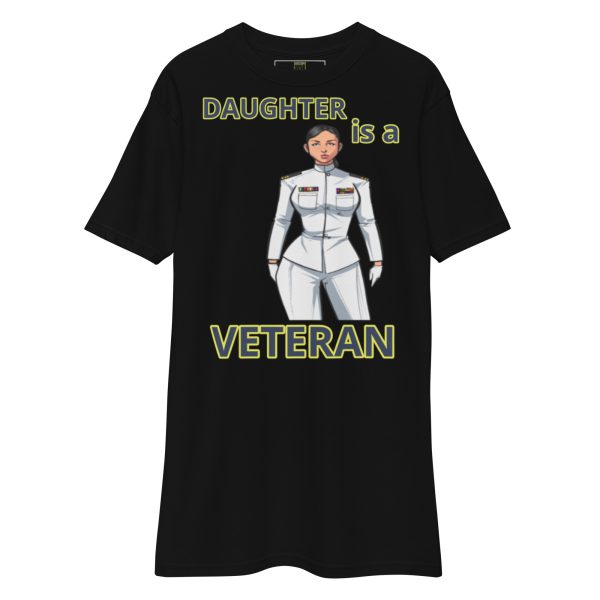 DAUGHTER IS A VETERAN TOO FOWER Tee