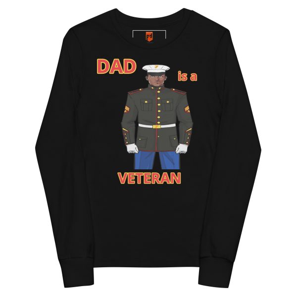 DAD IS A VETERAN TOO FOWER Youth Long Sleeve Tee