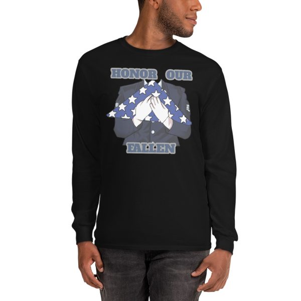 HONOR OUR FALLEN TOO FIFE Long Sleeve Shirt