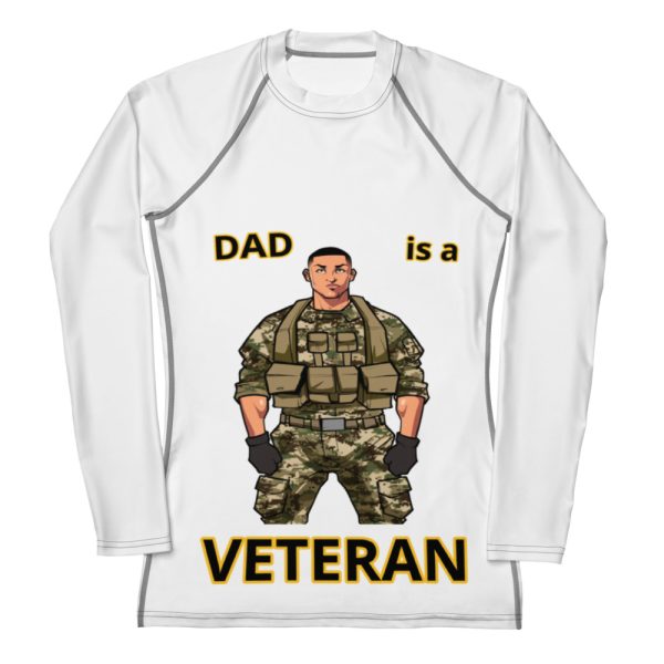 DAD IS A VETERAN TOO FIFE Women's Rash Guard