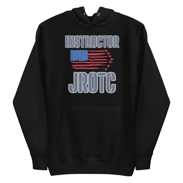 JROTC INSTRUCTOR CLASS OF TOO SIKS Unisex Hoodie